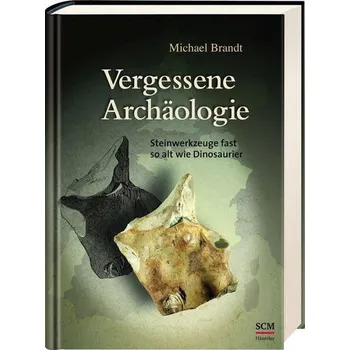 Vergessene Archäologie - Brandt, Michael [DE] (2020, Vázaná, SCM Hänssler)