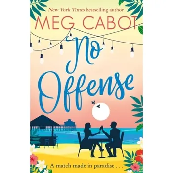 Beletrie pro dospělé No Offense - Meg Cabot [EN] (2020, Brožovaná / brožovaná, Little, Brown Book Group)