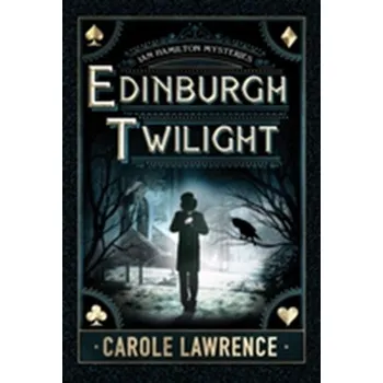 Edinburgh Twilight - Lawrence, Carole S.