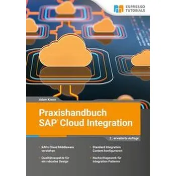 Praxishandbuch SAP Cloud Integration - Kiwon, Adam