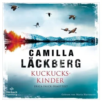 Kuckuckskinder (Ein Falck-Hedström-Krimi 11) - Camilla Läckberg [DE] (2023, Digital, Hörbuch Hamburg)