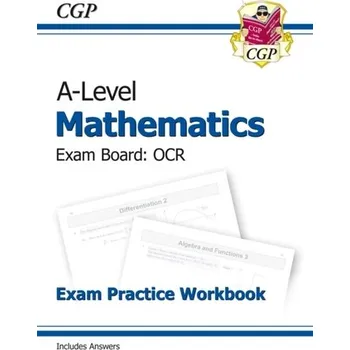 Přírodní věda New A-Level Maths for OCR: Year 1 & 2 Exam Practice Workbook - CGP Books
