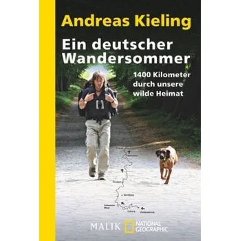 Literární cestopis Ein deutscher Wandersommer - Kieling, Andreas