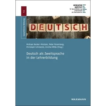 Deutsch als Zweitsprache in der Lehrerbildung - Becker-Mrotzek, Michael