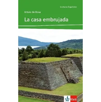 Cizí jazyk La Casa embrujada - Rosa, Arturo de