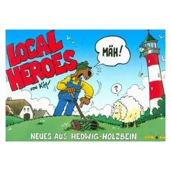 Local Heroes - Los! Mäh! - Schmidt, Kim