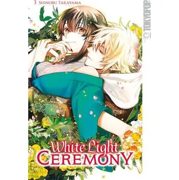 Komiks pro dospělé White Light Ceremony 03 - Takayama, Shinobu