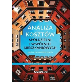 Analiza kosztów spółdzielni i wspólnot mieszk. - Skoczylas Wanda, Dudziak Beata