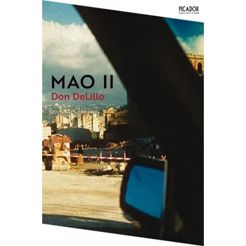 Beletrie pro dospělé Mao II - Don DeLillo