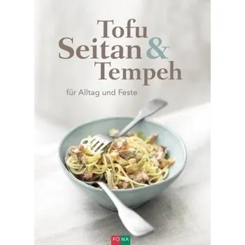 Tofu Seithan & Tempeh