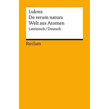 De rerum natura / Welt aus Atomen - Lukrez