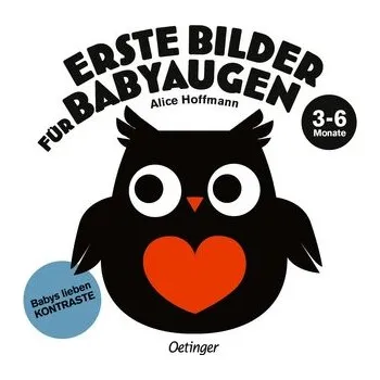První čtění Erste Bilder für Babyaugen. Ab 3 Monaten - Hoffmann, Alice