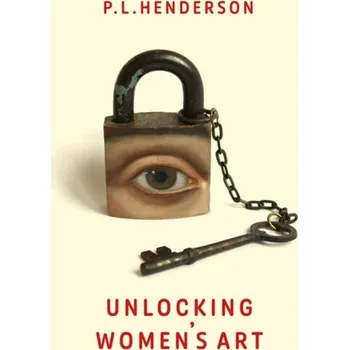 Umění Unlocking Women's Art - Henderson