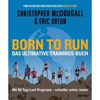 Born to Run - Das ultimative Trainings-Buch - McDougall Christopher