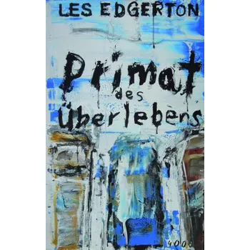 Primat des Überlebens - Edgerton, Les