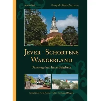 Cestování Jever, Schortens, Wangerland - Wein, Martin