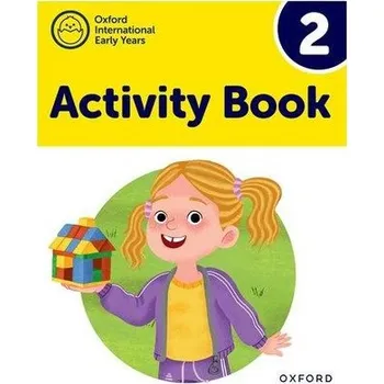 Cizí jazyk New Oxford International Early Years Activity Book 2 - Waite, Sue; Roberts, Michelle; Lambert, Deborah