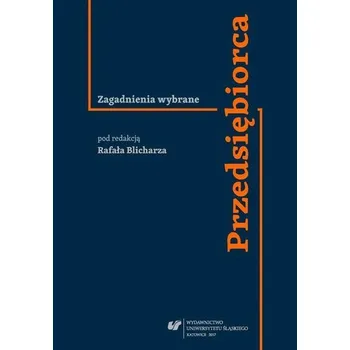Przedsiębiorca. Zagadnienia wybrane - red. Rafał Syski