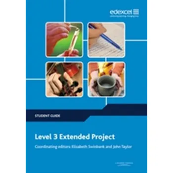 Učebnice Level 3 Extended Project Student Guide - Millar, Robin; Miller, John; Reynolds, Helen; Swinbank, Elizabeth; Tear, Carol; Whitehouse, Mary