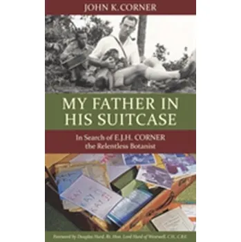 Příroda My Father in His Suitcase - Corner, John K.