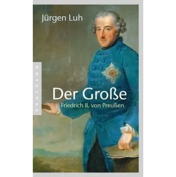 Literární biografie Der Große - Luh, Jürgen