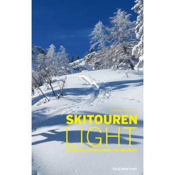 Skitouren light - Neuhold, Thomas