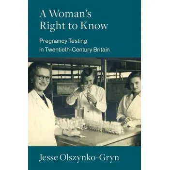 Učebnice A Woman's Right to Know - Olszynko-Gryn, Jesse