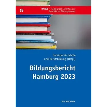 Bildungsbericht Hamburg 2023 - Behörde für Schule und Berufsbildung