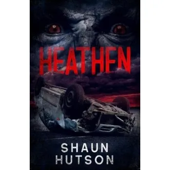 Heathen - Hutson, Shaun