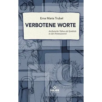 Verbotene Worte - Folz-Philipp, Erna Maria