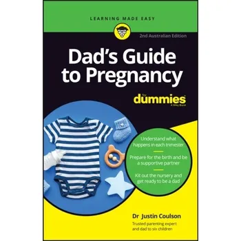 Dad's Guide to Pregnancy For Dummies - Coulson, Justin