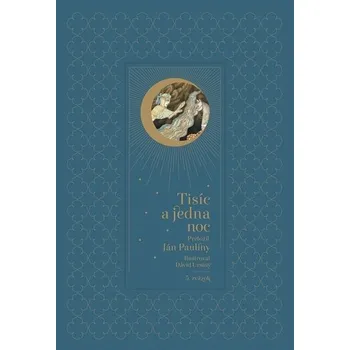 Tisíc a jedna noc – 5. diel - Pauliny Ján