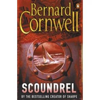 Scoundrel - Bernard Cornwell [EN] (2011, Brožovaná, Penguin Books Ltd)