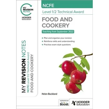 Cizí jazyk My Revision Notes: NCFE Level 1/2 Technical Award in Food and Cookery - Buckland, Helen