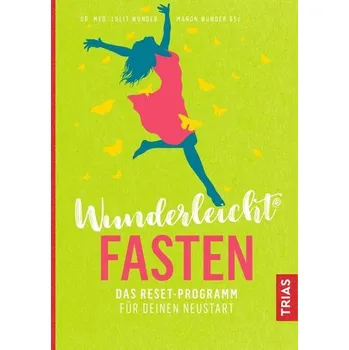 Wunderleicht Fasten - Wunder, Lulit
