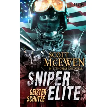 Sniper Elite: Geisterschütze - McEwen, Scott