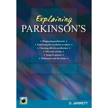 Explaining Parkinson's - Jarrett, Doreen [EN] (2020, Brožovaná, Straightforward Publishing)