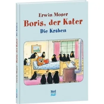 Pohádka Boris, der Kater - Die Krähen - Moser, Erwin