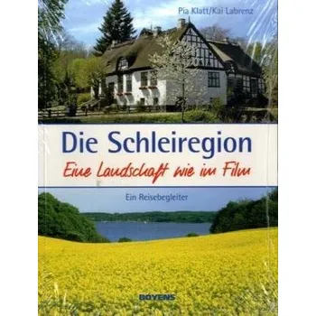 Die Schleiregion - Eine Landschaft wie im Film - Klatt, Pia