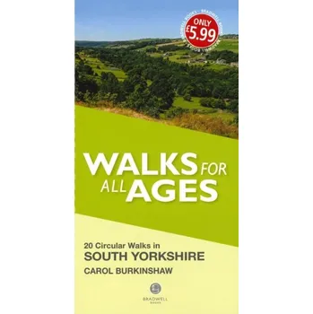 Walks for All Ages South Yorkshire - Burkinshaw, Carol
