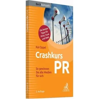 Crashkurs PR - Oppel, Kai