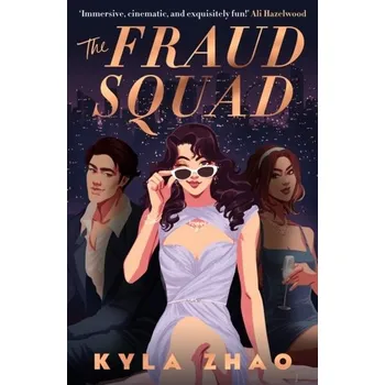 Cestování The Fraud Squad - Zhao Kyla