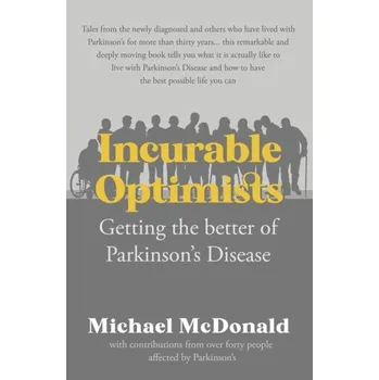 Incurable Optimists - McDonald, Michael