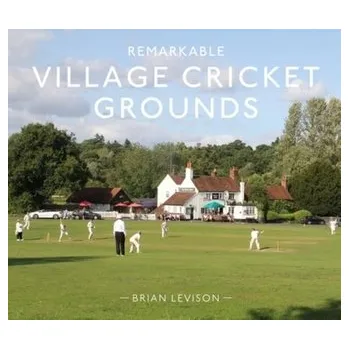 Remarkable Village Cricket Grounds - Levison, Brian