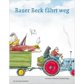 První čtění Bauer Beck fährt weg - Tielmann, Christian