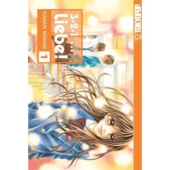3, 2, 1 Liebe!. Bd.1 - Minami, Kanan