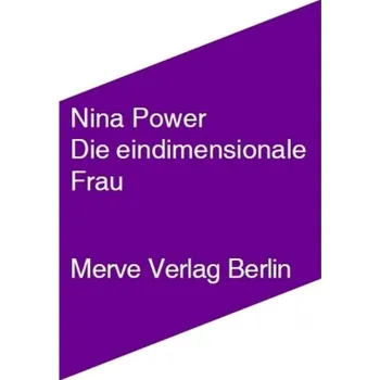 Die eindimensionale Frau - Power, Nina