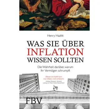 Populárně naučná literatura pro dospělé Was Sie über Inflation wissen sollten - Hazlitt, Henry