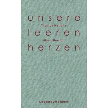 Unsere leeren Herzen - Hettche, Thomas