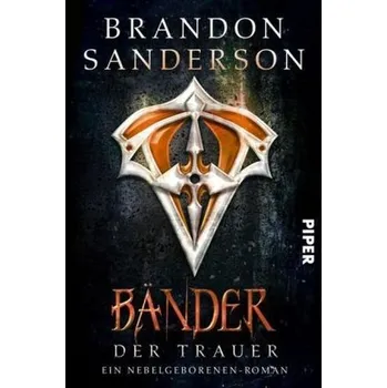 Bänder der Trauer - Sanderson, Brandon